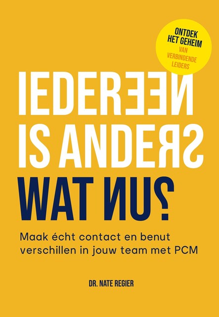 Iedereen is anders, wat nu, Nate Regier