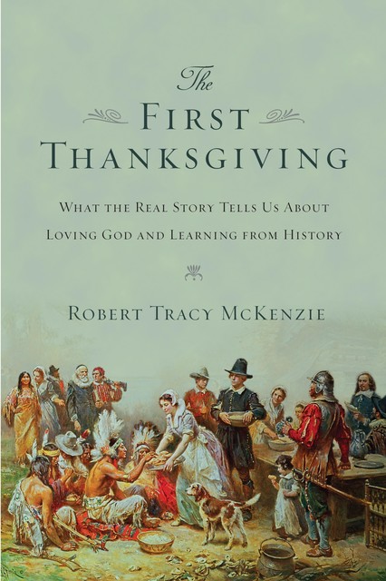 The First Thanksgiving, Robert McKenzie