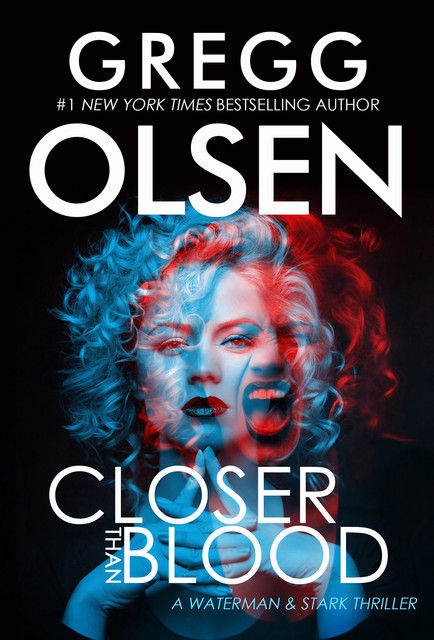 Closer Than Blood, Gregg Olsen