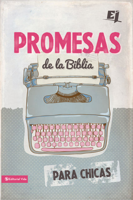 Promesas de la Biblia para chicas, Zondervan