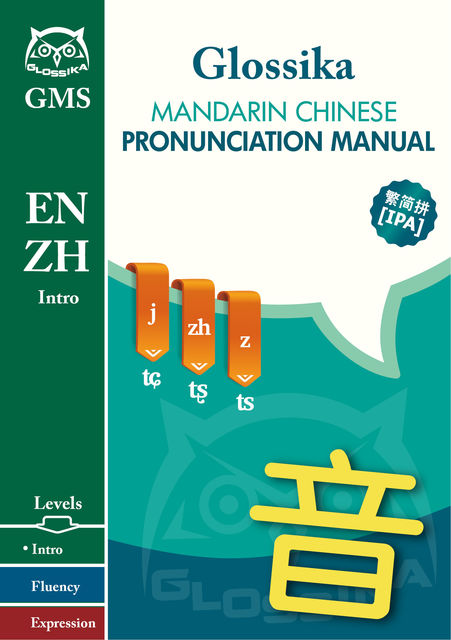 Mandarin Chinese Pronunciation Manual: Glossika Mass Sentence, Mike Campbell