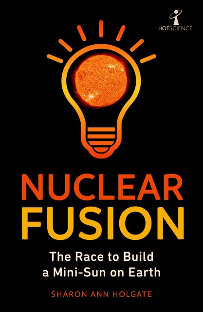 Nuclear Fusion, Sharon Ann Holgate