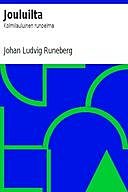 Jouluilta: Kolmilauluinen runoelma, Johan Ludvig Runeberg