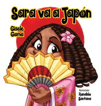 Sara va a Japón, Gisele Gama Andrade