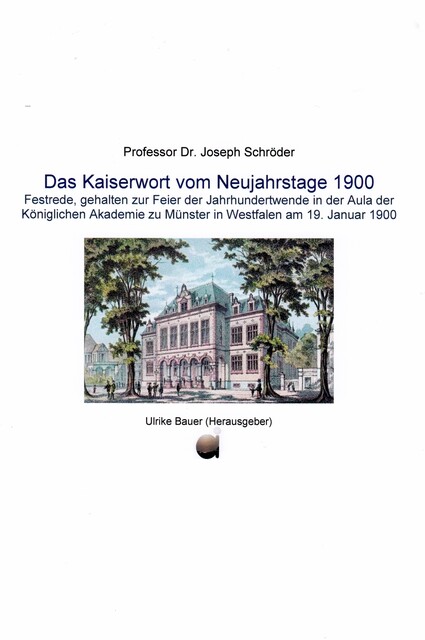 Das Kaiserwort vom Neujahrstage 1900, Schröder