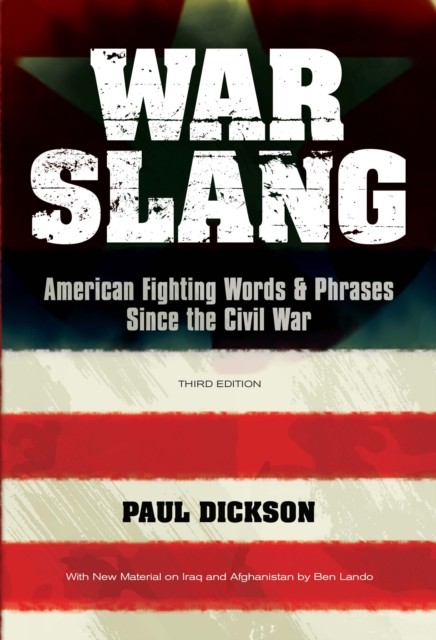 War Slang, Paul Dickson