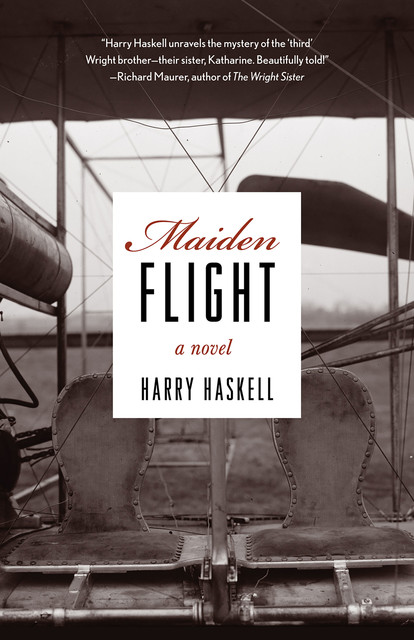 Maiden Flight, Harry Haskell