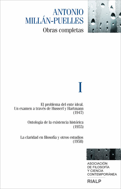 Millán-Puelles. I. Obras completas, Antonio Millán-Puelles