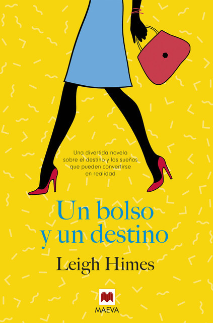 Un bolso y un destino, Leigh Himes