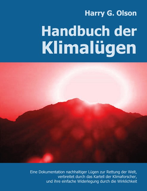 Handbuch der Klimalügen, Harry G. Olson