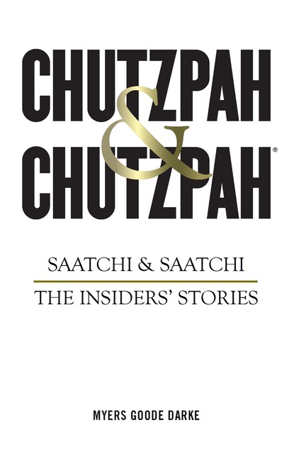 Chutzpah & Chutzpah, Nick Darke, Richard Myers, Simon Goode