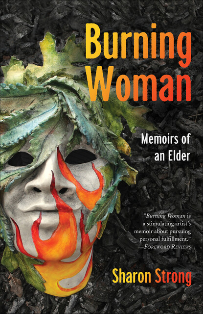 Burning Woman, Sharon Strong
