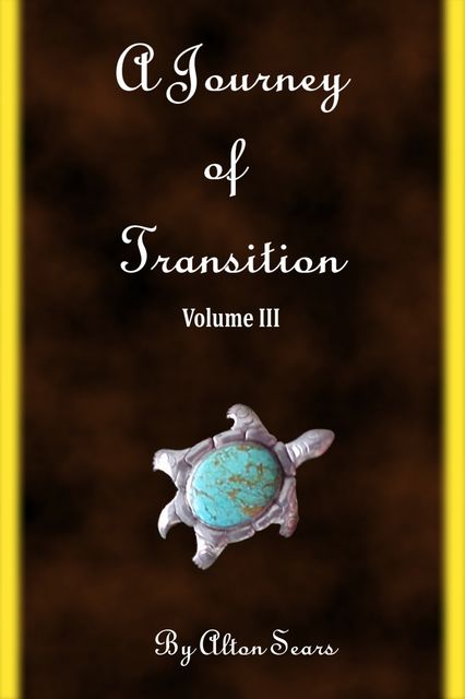 Journey of Transition Volume 3, AltonSears