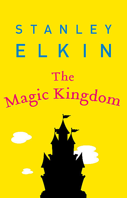 The Magic Kingdom, Stanley Elkin