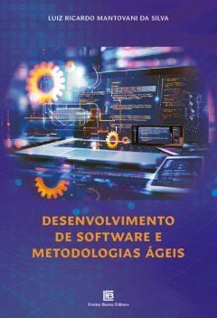 Desenvolvimento de Software e Metodologias Ágeis, Luiz Ricardo Mantovani da Silva