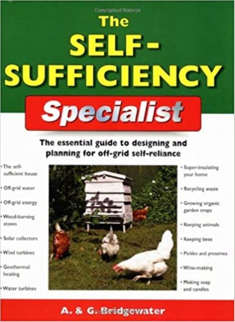 The Self-Sufficiency Specialist, Alan Bridgewater, Gill Bridgewater