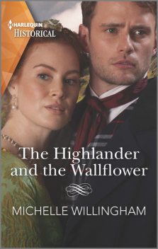 The Highlander and the Wallflower, Michelle Willingham