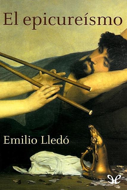 El epicureismo, Emilio Lledó