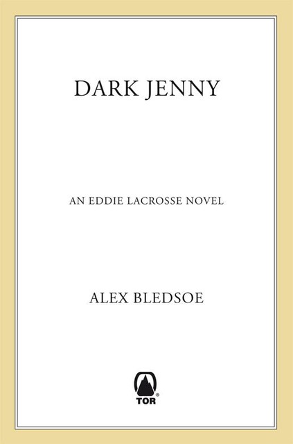 Dark Jenny, Alex Bledsoe