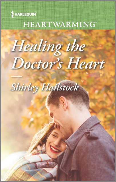 Healing The Doctor's Heart, Shirley Hailstock