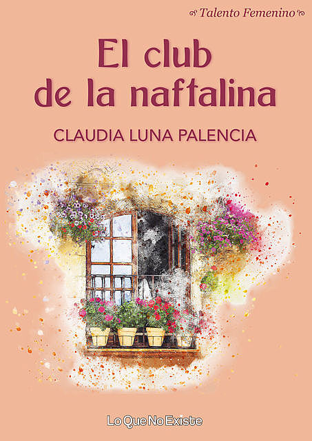El club de la naftalina, Claudia Luna Palencia