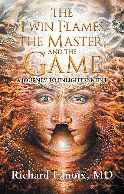 The Twin Flames, The Master, And The Game, Richard Lanoix