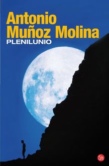 Plenilunio, Antonio Muñoz Molina