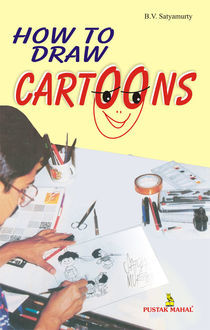 How to Draw Cartoons, B.V.Satyamurty