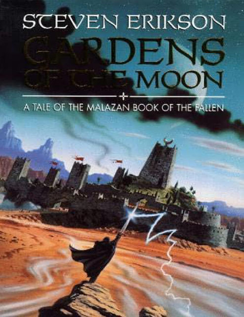 Gardens of the Moon, Steven Erikson