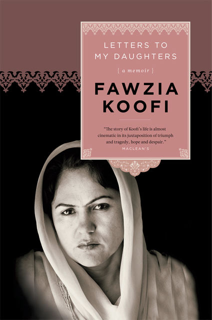 Letters to My Daughters, Fawzia Koofi