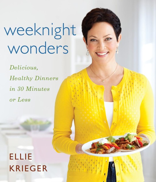 Weeknight Wonders, Ellie Krieger