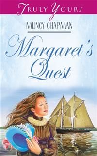 Margaret's Quest, Muncy Chapman