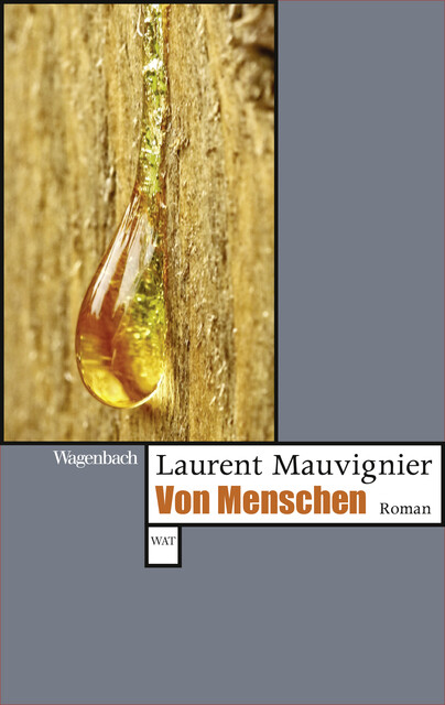 Von Menschen, Laurent Mauvignier