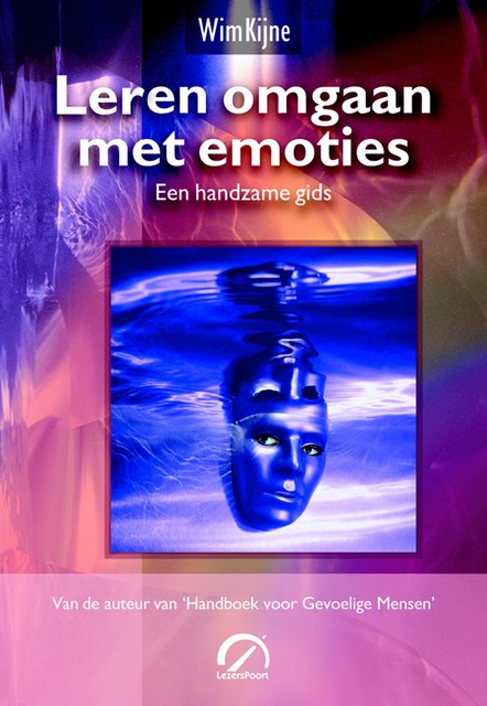 Leren omgaan met emoties, Wim Kijne