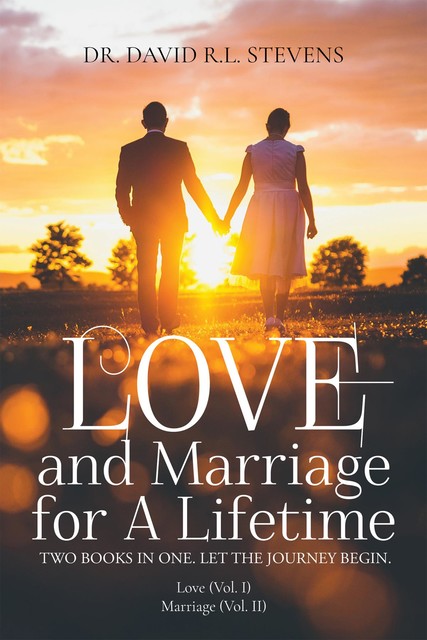 Love and Marriage for a Lifetime, David Stevens