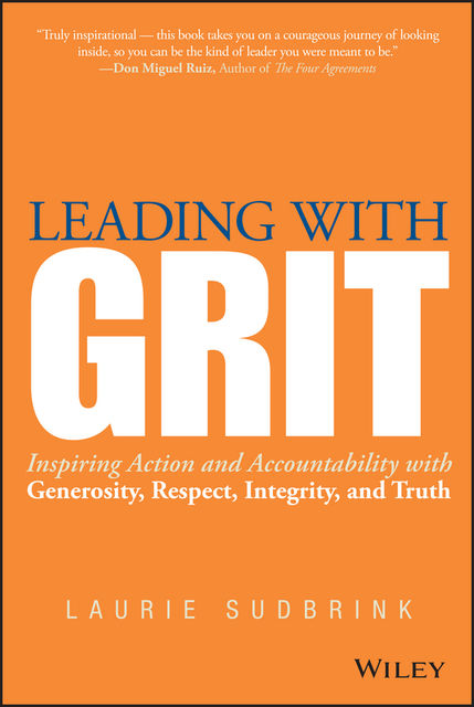 Leading with GRIT, Laurie Sudbrink