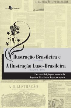 Ilustração brasileira (1854–1855) e a ilustração luso-brasileira (1856, 1858 e 1859), Benedita de Cássia Lima Sant'Anna