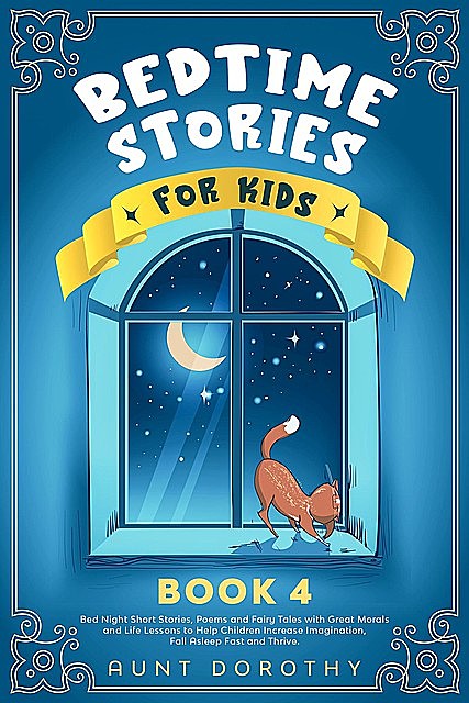 Bedtime Stories for Kids, Aunt Dorothy
