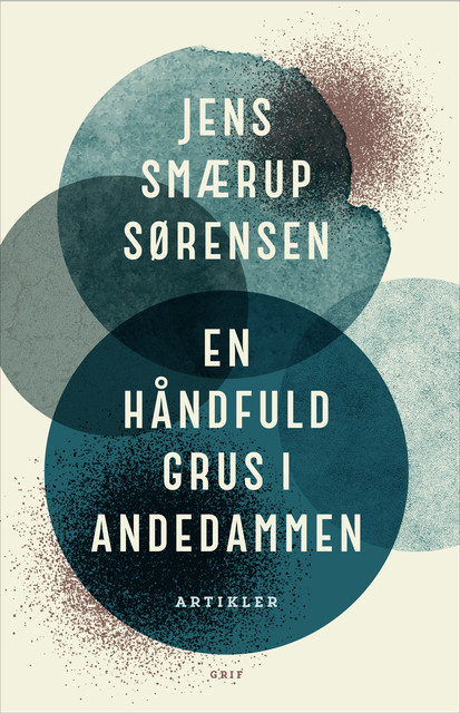 En håndfuld grus i andedammen, Jens Smærup Sørensen