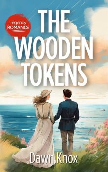 The Wooden Tokens, Dawn Knox