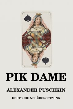 Pik Dame, Alexander Puschkin