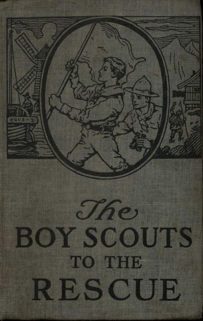 The Boy Scouts to the Rescue, George Durston
