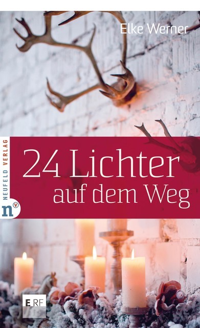 24 Lichter auf dem Weg, Elke Werner