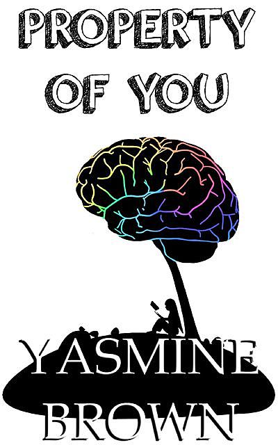 Property Of You, Yasmine N Brown