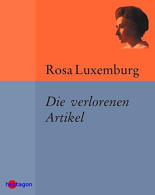 Die verlorenen Artikel, Rosa Luxemburg