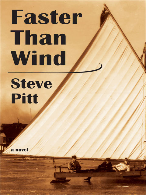 Faster Than Wind, Steve Pitt