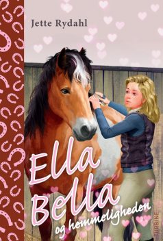 Ella Bella og hemmeligheden, Jette Rydahl