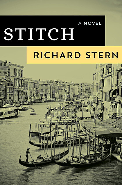 Stitch, Richard Stern