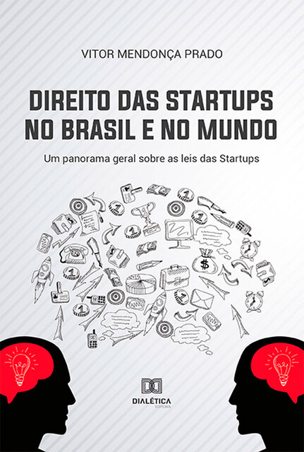 Direito das Startups no Brasil e no Mundo, Vitor Mendonça Prado