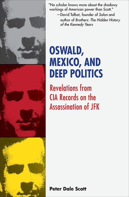 Oswald, Mexico, and Deep Politics, Peter Scott